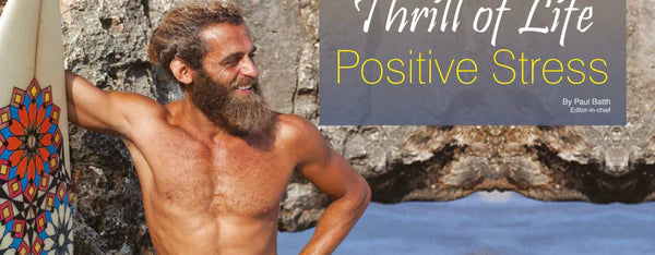 Thrill of Life Positive Stress
